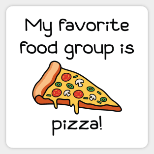 My Favorite Food Group Is Pizza Sticker